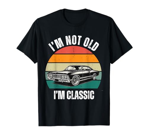 Retro I'm Not Old I'm A Classic für Herren T-Shirt Retro I'm Not Old I'm A Classic für Herren T-Shirt von Funny Vintage Car Birthday Dad Grandpa