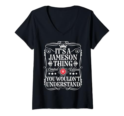 Damen Jameson Name It's A Jameson Thing You Wouldn't Understand T-Shirt mit V-Ausschnitt Damen Jameson Name It's A Jameson Thing You Wouldn't Understand T-Shirt mit V-Ausschnitt von Funny Vintage Jameson Name T-Shirts And Gifts