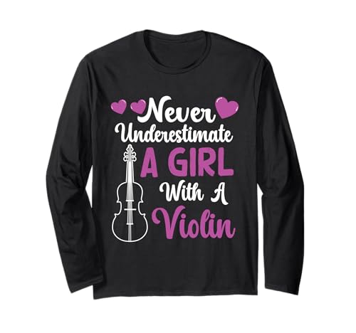 Lustiges Violinen-Zitat Never Underestimate A Girl With A Violine Langarmshirt Lustiges Violinen-Zitat Never Underestimate A Girl With A Violine Langarmshirt von Funny Violin Art For Women Girls Lover Design