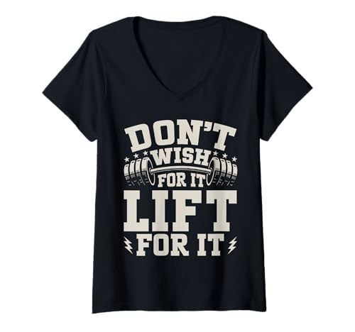 Damen Don't Wish for It Lift for It Gewichtheben Hantel Muskel T-Shirt mit V-Ausschnitt Damen Don't Wish for It Lift for It Gewichtheben Hantel Muskel T-Shirt mit V-Ausschnitt von Funny Weightlifting Gym Quote Gifts Men Women