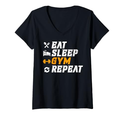 Damen Eat Sleep Gym Repeat Gewichtheben Fitness Training Workout T-Shirt mit V-Ausschnitt von Funny Weightlifting Gym Quote Gifts Men Women