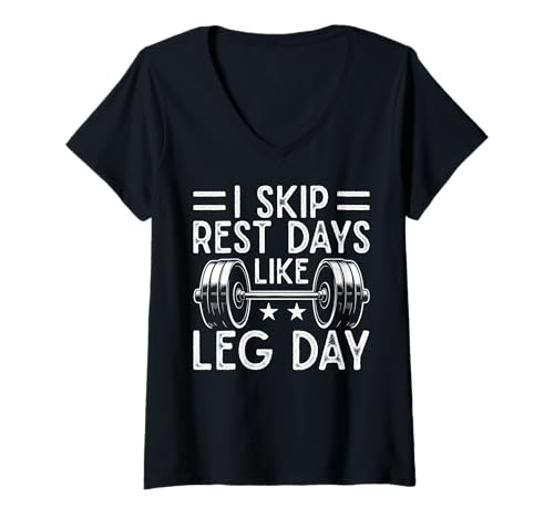 Damen I Skip Rest Days Like Leg Day Gewichtheben Fitnessstudio T-Shirt mit V-Ausschnitt von Funny Weightlifting Gym Quote Gifts Men Women