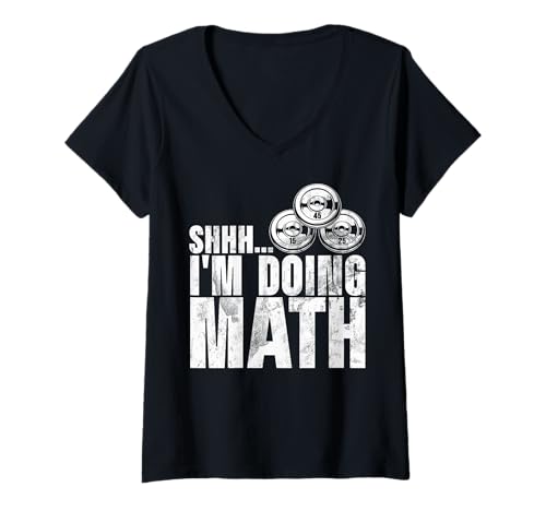 Damen Shhh I'm Doing Math Gewichtheben Hantel Training Sport T-Shirt mit V-Ausschnitt von Funny Weightlifting Gym Quote Gifts Men Women