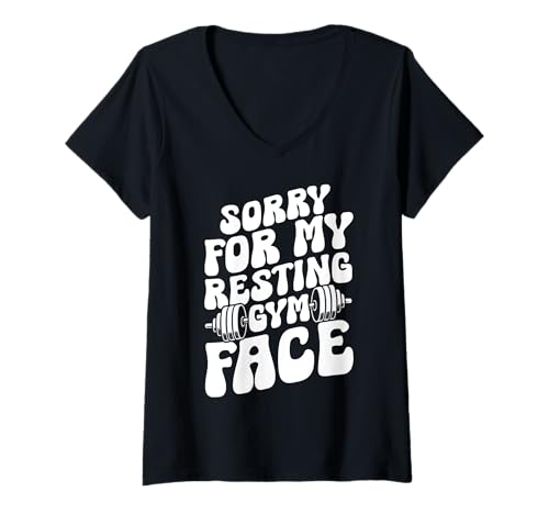 Damen Sorry for My Resting Gym Face Lustiger Zug für Fitnessstudio-Liebhaber T-Shirt mit V-Ausschnitt von Funny Weightlifting Gym Quote Gifts Men Women