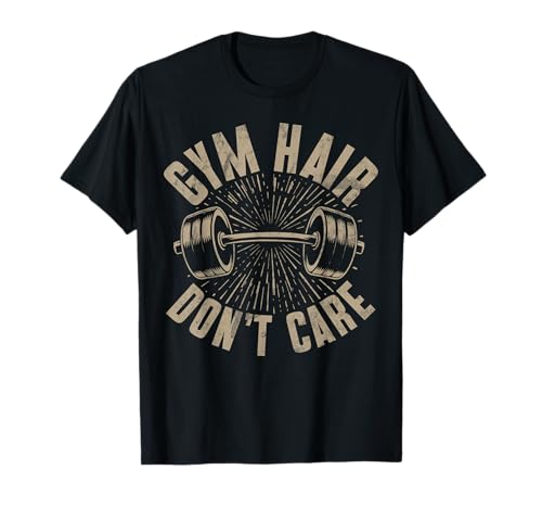 Gym Hair Don't Care Gewichtheben Gewichtheben Mädchen Sport Zug T-Shirt Gym Hair Don't Care Gewichtheben Gewichtheben Mädchen Sport Zug T-Shirt von Funny Weightlifting Gym Quote Gifts Men Women