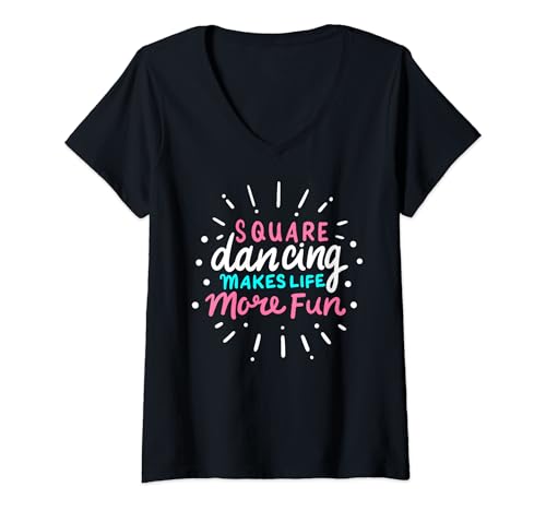 Damen Square Dancing macht das Leben lustiger Lustiger Square Dance T-Shirt mit V-Ausschnitt Damen Square Dancing macht das Leben lustiger Lustiger Square Dance T-Shirt mit V-Ausschnitt von Funny Western Dance Designs For Square Dancers