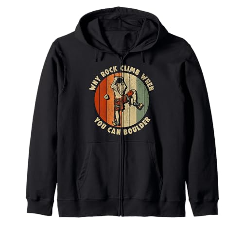 Felsklettern Warum Felsklettern, wenn Man auch bouldern kann Kapuzenjacke Felsklettern Warum Felsklettern, wenn Man auch bouldern kann Kapuzenjacke von Funny Why Rock Climb when you can boulder