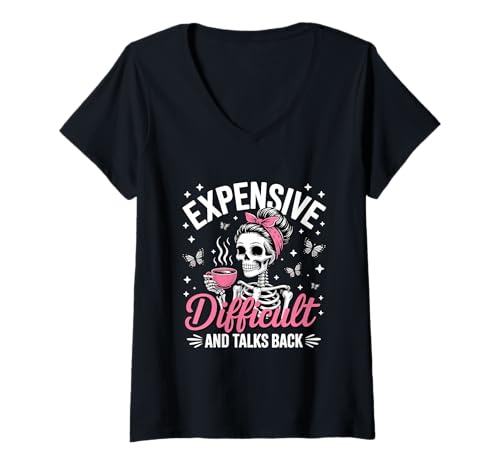 Damen Teuer schwierig und spricht zurück Skelett Frau lustig T-Shirt mit V-Ausschnitt Damen Teuer schwierig und spricht zurück Skelett Frau lustig T-Shirt mit V-Ausschnitt von Funny Wife