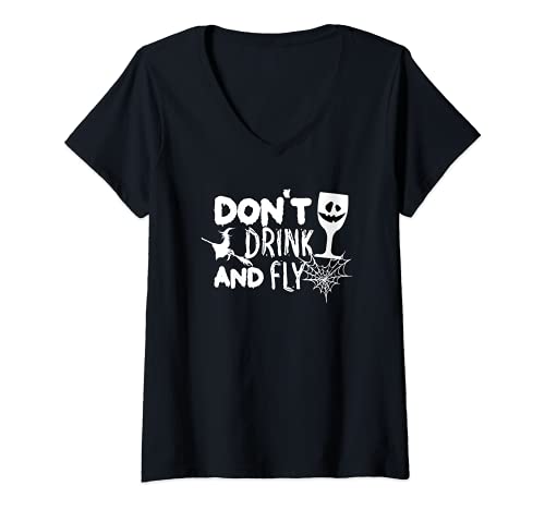 Damen Lustige Hexen-Kleidung für Frauen mit Aufschrift "Don't Drink And Fly" T-Shirt mit V-Ausschnitt Damen Lustige Hexen-Kleidung für Frauen mit Aufschrift "Don't Drink And Fly" T-Shirt mit V-Ausschnitt von Funny Wine Halloween Witch Tee Shirts Gifts Decor