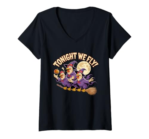 Damen Heute Abend fliegen wir lustige Hexenhühner Spooky Farm Halloween T-Shirt mit V-Ausschnitt von Funny Witchy Chickens Halloween For Bird Lovers