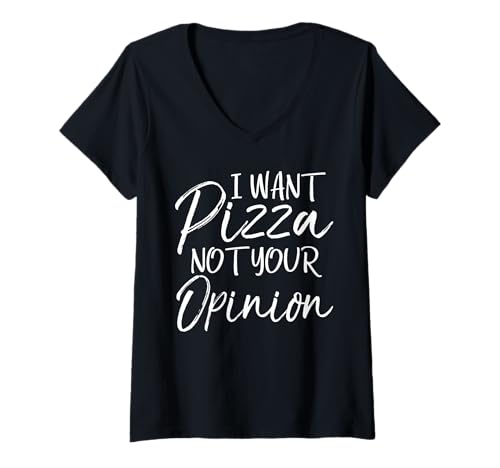 Damen Lustiges Vintage-T-Shirt mit Aufschrift „I Want Pizza Not Your Opinion“ T-Shirt mit V-Ausschnitt Damen Lustiges Vintage-T-Shirt mit Aufschrift „I Want Pizza Not Your Opinion“ T-Shirt mit V-Ausschnitt von Funny Witty Sarcastic Design Studio