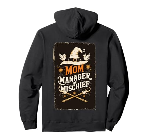 Magical Mama, Managerin von Mischief, Muttertag, Mama, lustige Mama Pullover Hoodie Magical Mama, Managerin von Mischief, Muttertag, Mama, lustige Mama Pullover Hoodie von Funny Wizard Mama Mother's Day Appreciation Gifts