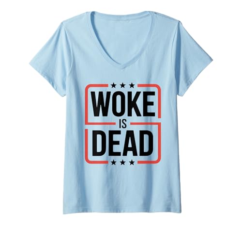 Damen Woke is Dead T-Shirt mit V-Ausschnitt Damen Woke is Dead T-Shirt mit V-Ausschnitt von Funny Woke Sarcasm