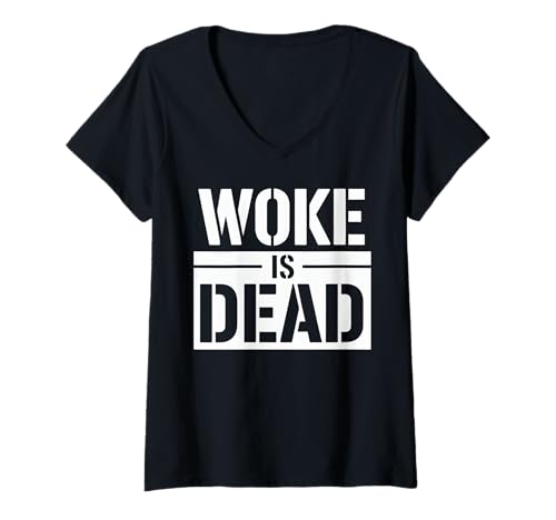 Damen Woke is Dead T-Shirt mit V-Ausschnitt Damen Woke is Dead T-Shirt mit V-Ausschnitt von Funny Woke Sarcasm
