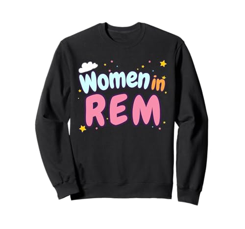 Frauen im REM-Bereich Sweatshirt Frauen im REM-Bereich Sweatshirt von Funny Women In REM Tee Shirt