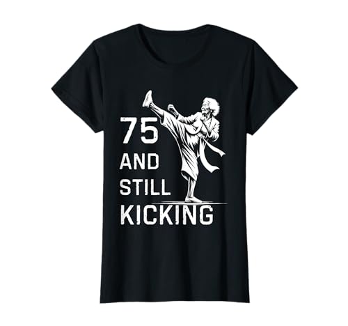 75 Jahre alt, Immer noch am 75. Geburtstag, lustige Frauen, Geburtstag T-Shirt von Funny Women Mom Grandma Birthday Queen Fabulous