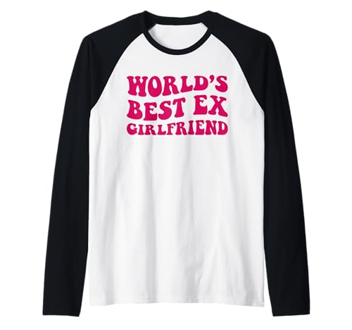 Die Beste Ex-Freundin der Welt Lustige Kleidung Groovy Women Raglan Die Beste Ex-Freundin der Welt Lustige Kleidung Groovy Women Raglan von Funny World's Best Ex Girlfriend Tee