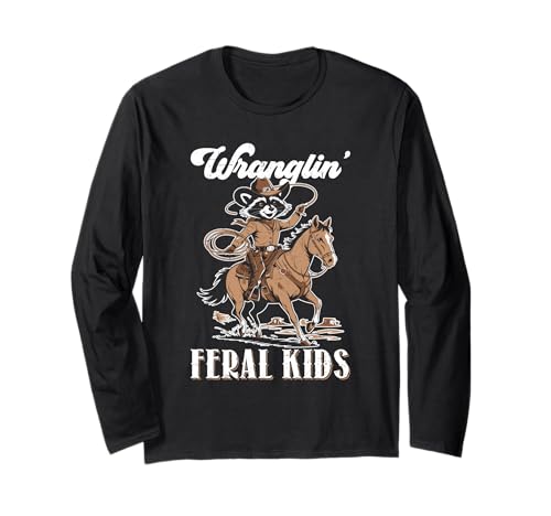 Wranglin' Feral Cowboy mit Humor für Kinder Langarmshirt Wranglin' Feral Cowboy mit Humor für Kinder Langarmshirt von Funny Wrangling Feral Kids Apparel