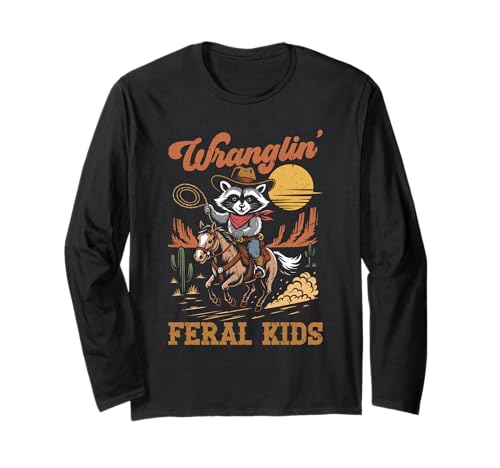 Wranglin' Feral Cowboy mit Humor für Kinder Langarmshirt von Funny Wrangling Feral Kids Apparel