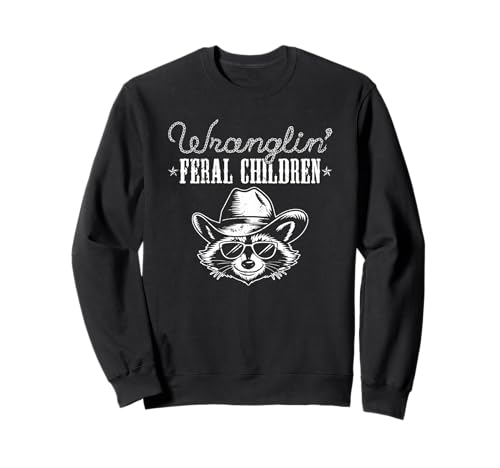 Wranglin' Feral Kinder Humor Cowboy Sweatshirt von Funny Wrangling Feral Kids Apparel