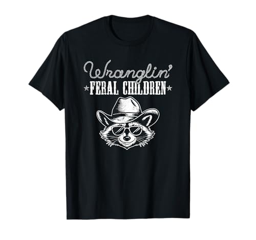 Wranglin' Feral Kinder Humor Cowboy T-Shirt von Funny Wrangling Feral Kids Apparel