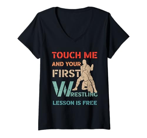 Damen Berühre mich und deine erste Wrestling-Stunde ist kostenlos. T-Shirt mit V-Ausschnitt Damen Berühre mich und deine erste Wrestling-Stunde ist kostenlos. T-Shirt mit V-Ausschnitt von Funny Wrestling outfits