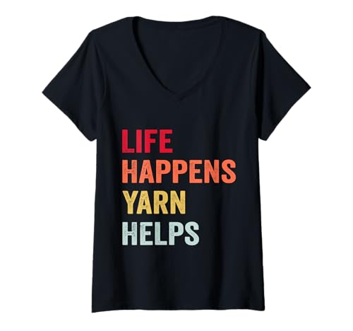 Damen Life Happens Garn hilft T-Shirt mit V-Ausschnitt von Funny Yarn Lover knitting lovers saying