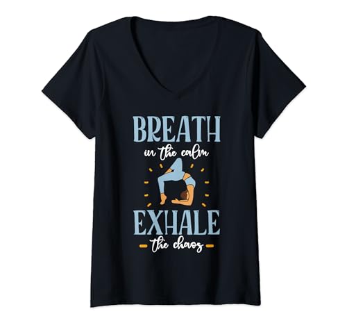 Damen Breathe The Calm Exhale Chaos Spruch - Tahirt Funny Yoga T-Shirt mit V-Ausschnitt Damen Breathe The Calm Exhale Chaos Spruch - Tahirt Funny Yoga T-Shirt mit V-Ausschnitt von Funny Yoga Gift for Women & Men
