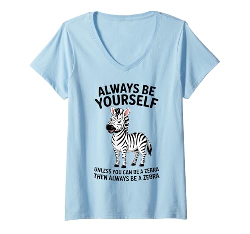 Damen Sei EIN Zebra T-Shirt mit V-Ausschnitt Damen Sei EIN Zebra T-Shirt mit V-Ausschnitt von Funny Zebra Cool Zebras Designs