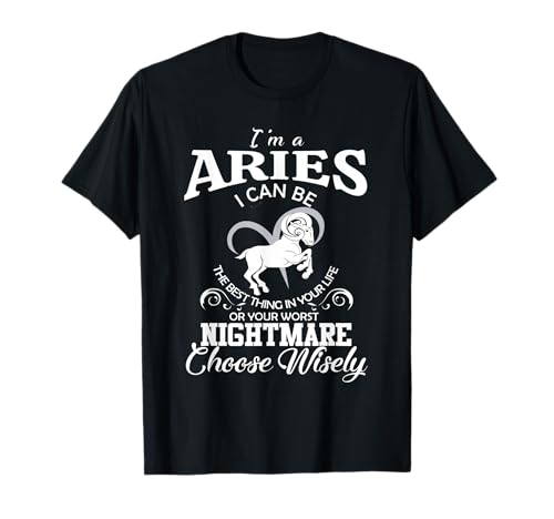 I Can Be! Widder Sternzeichen Lustiges Frauen-Männer-Geburtstags-Design T-Shirt I Can Be! Widder Sternzeichen Lustiges Frauen-Männer-Geburtstags-Design T-Shirt von Funny Zodiac Sign Shirts Aries Astrology Gift