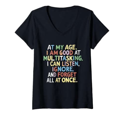 Damen In Meinem Alter Bin ich gut im Multitasking, ich kann zuhören ignorieren T-Shirt mit V-Ausschnitt Damen In Meinem Alter Bin ich gut im Multitasking, ich kann zuhören ignorieren T-Shirt mit V-Ausschnitt von Funny at my age I am good at multitasking Gifts