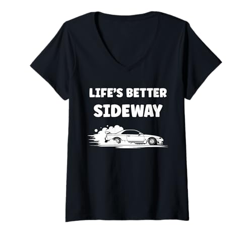 Damen Racing car Drifting Quote Life is Better sideway Drift T-Shirt mit V-Ausschnitt Damen Racing car Drifting Quote Life is Better sideway Drift T-Shirt mit V-Ausschnitt von Funny car racing car skill simple drift