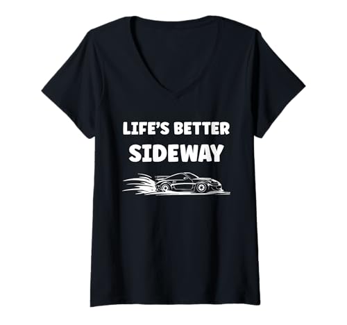 Damen Racing car Drifting Quote Life is Better sideway Drift T-Shirt mit V-Ausschnitt Damen Racing car Drifting Quote Life is Better sideway Drift T-Shirt mit V-Ausschnitt von Funny car racing car skill simple drift