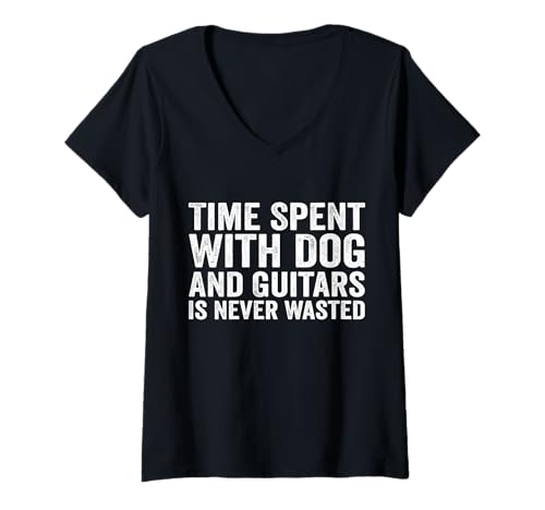 Damen Zeit mit Hunden und Gitarren Wird nie verschwendet T-Shirt mit V-Ausschnitt von Funny music pet lovers guitar dog