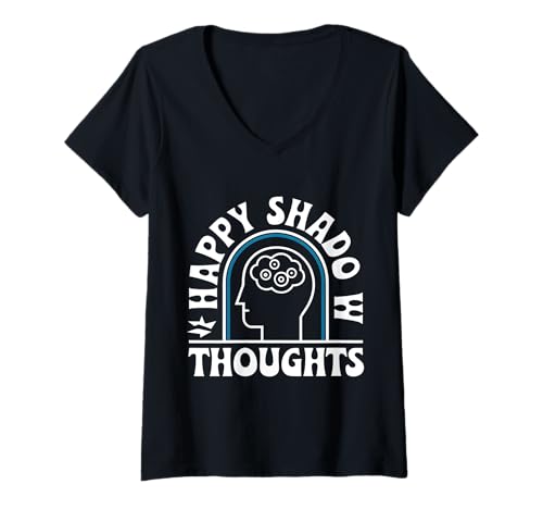 Damen Happy Shadow Thoughts, lustiges Design Zitat T-Shirt mit V-Ausschnitt Damen Happy Shadow Thoughts, lustiges Design Zitat T-Shirt mit V-Ausschnitt von Funny shadow thoughts