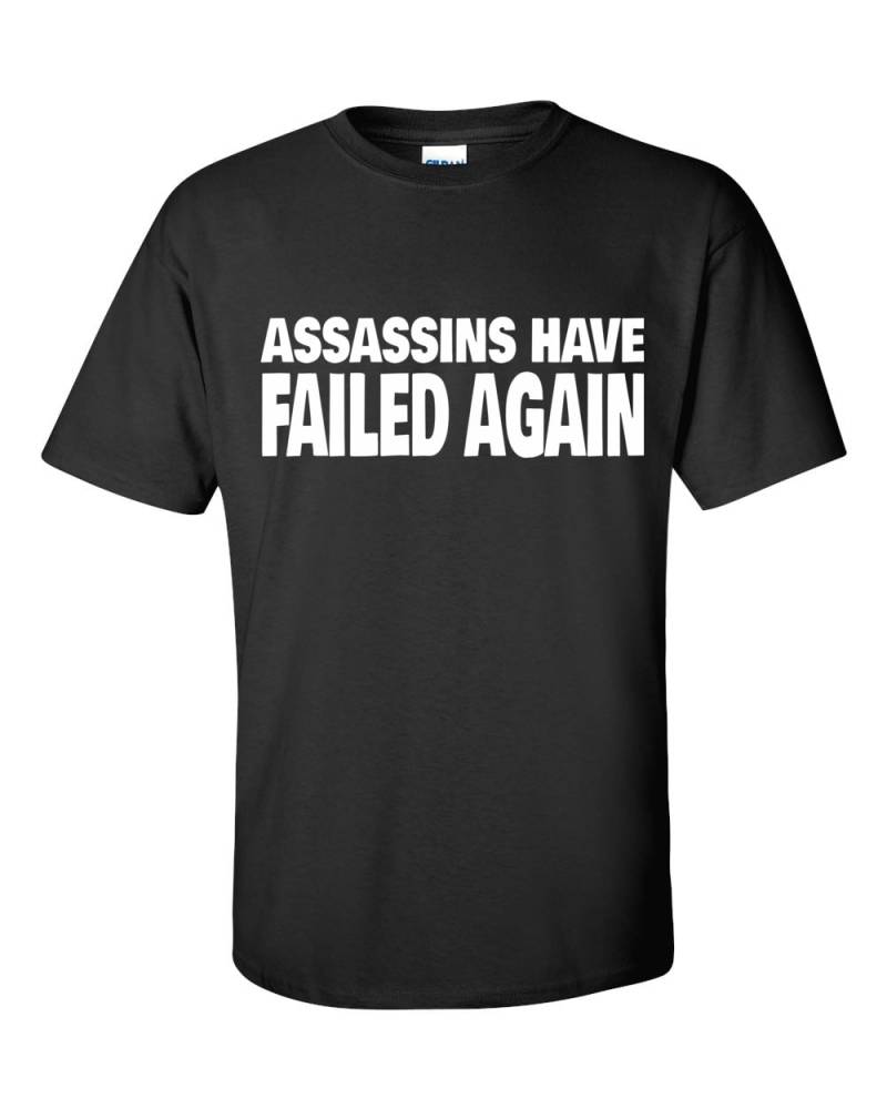 Attentäter Haben Schon Wieder Versagt - Lustiges Unisex T-Shirt von FunnyGuyStore