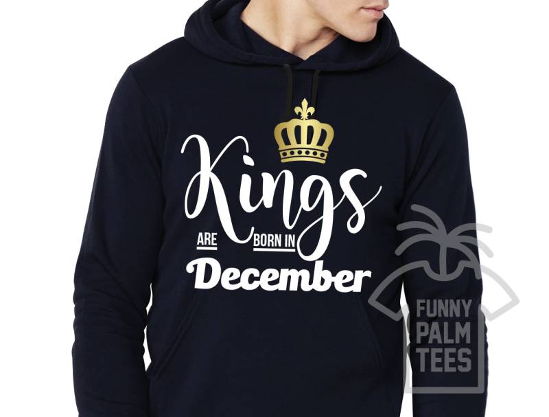 Könige Sind Im Dezember Geboren Pullover Kleiden König von FunnyPalmTees