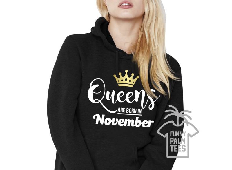 Königinnen Sind Im November Geboren August Hoodie Novemberqueen Königinnen Sind Im November Geboren August Hoodie Novemberqueen von FunnyPalmTees