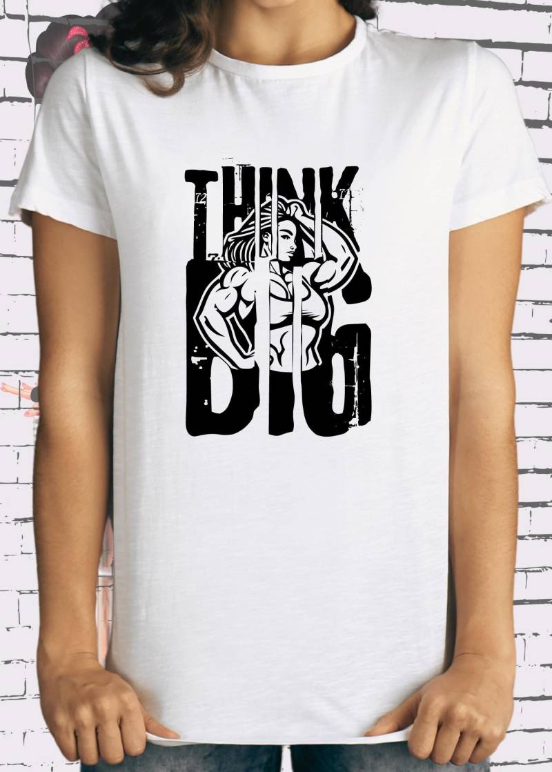 Damen T-Shirt Think Big Motivations-Shirt Mit Spruch | Bodybuilder Geschenkidee von FunnyZoomStore