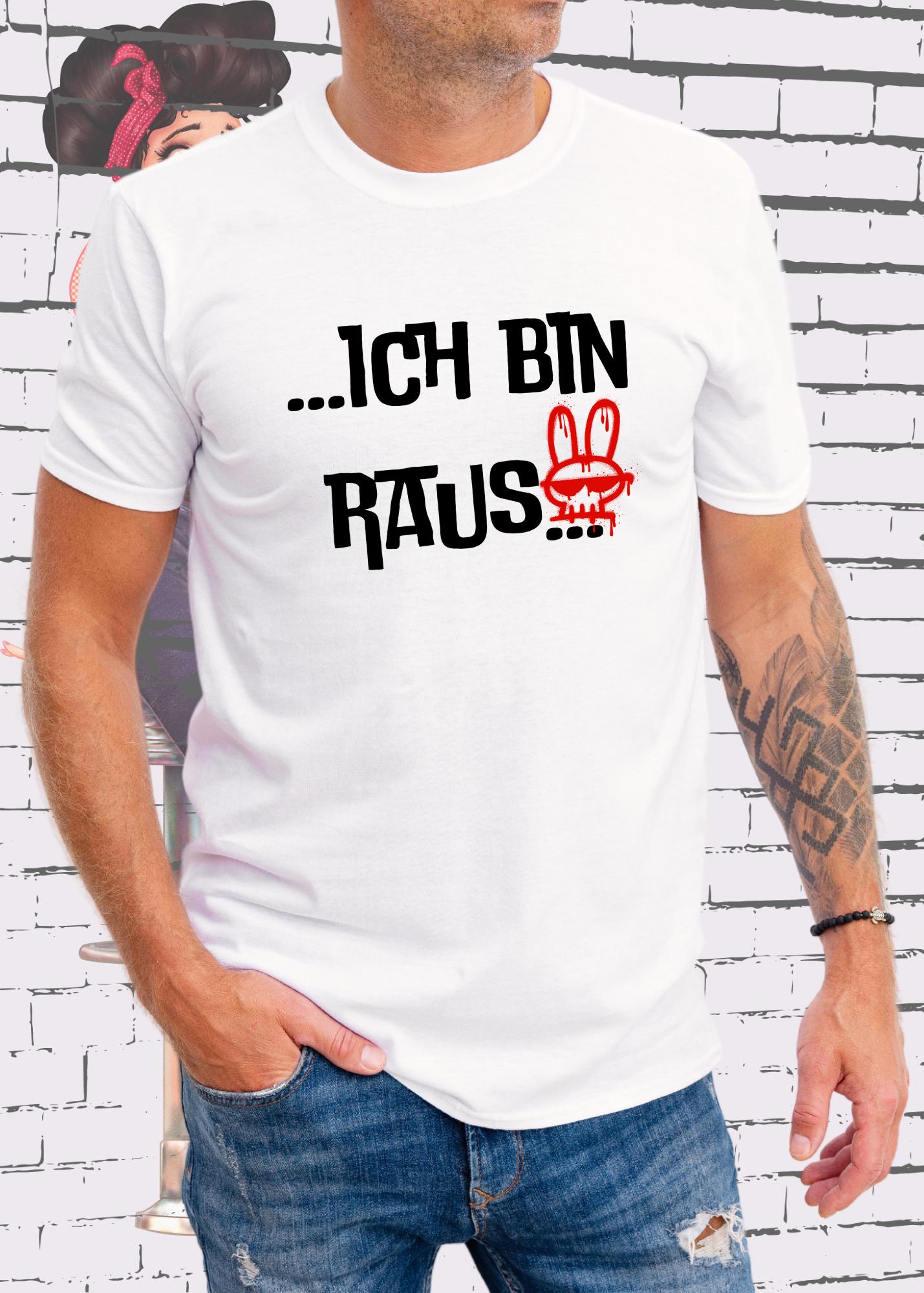 Ich Bin Raus - Unisex T-Shirt Für Alle Aussteiger-Momente von FunnyZoomStore