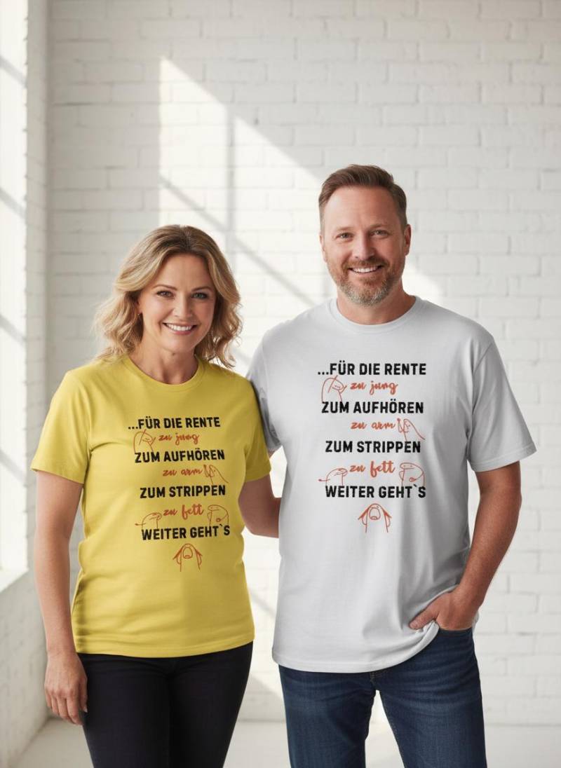 Unisex T-Shirt "Für Die Rente Zu Jung, Zum Aufhören Arm' | Witziges Spruch-Shirt von FunnyZoomStore