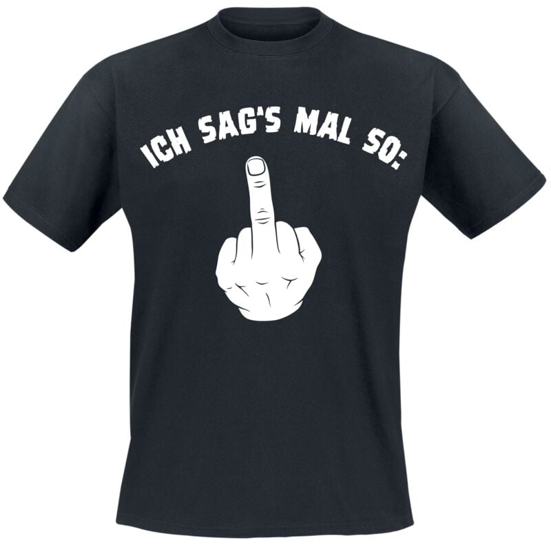 Funshirt Ich sag´s mal so T-Shirt schwarz in 3XL Funshirt Ich sag´s mal so T-Shirt schwarz in 3XL von Funshirt