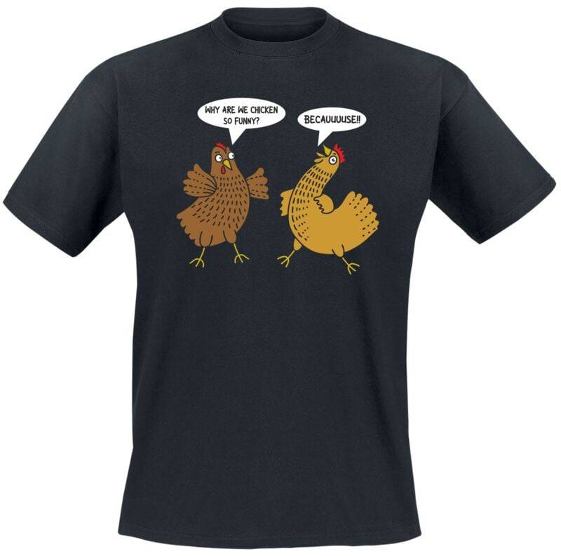 Funshirt T-Shirt - Why are we chicken so funny? Becauuuuse!! - L bis XXL - für Männer - Größe XXL - schwarz von Funshirt
