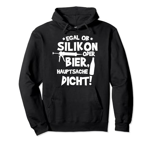 Egal ob Silikon oder Bier Hauptsache Dicht Partyshirt Herren Pullover Hoodie Egal ob Silikon oder Bier Hauptsache Dicht Partyshirt Herren Pullover Hoodie von Funshirts mit Spruch für Herren und Männer