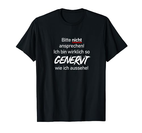 Bitte nicht ansprechen, Funshirt Herren, Geschenkidee T-Shirt von Funshirts mit Spruch für Herren und Männer