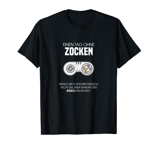 Gaming Zocken Fan-Shirt Herren Männer Funshirt Geschenk von Funshirts mit Spruch für Herren und Männer