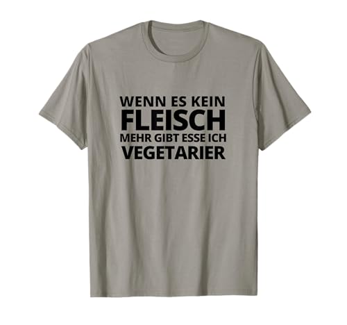 T-Shirt Männer Fleisch essen Vegetarier Veganer Geschenkidee T-Shirt T-Shirt Männer Fleisch essen Vegetarier Veganer Geschenkidee T-Shirt von Funshirts mit Spruch für Herren und Männer