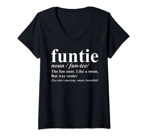 Damen Funtie Auntie, Die lustige Tante, Wie eine Mutter, aber viel cooler T-Shirt mit V-Ausschnitt von Funtie Auntie
