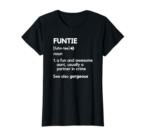 Funtie Aunt Definition Lustige und Coole Tante für Frauen T-Shirt Funtie Aunt Definition Lustige und Coole Tante für Frauen T-Shirt von Funtie and Fauntie Aunt Definition Shirts Co