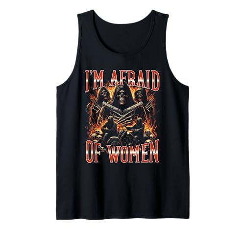 Ich Habe Angst Vor Frauen Frecher Humor Lustiger Sarkasmus Tank Top Ich Habe Angst Vor Frauen Frecher Humor Lustiger Sarkasmus Tank Top von Furcht Humor Kühnes Statement Meme 90er Bootleg